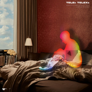 ดาวน์โหลดและฟังเพลง WHEN YOU HAVE NOTHING TO DO JUST GO TO SLEEP พร้อมเนื้อเพลงจาก TELEx TELEXs