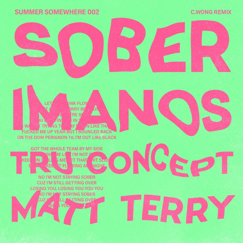 Sober (c.wong Remix) (Explicit) (c.wong Remix|Explicit)