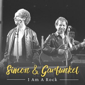 I Am A Rock: Simon & Garfunkel