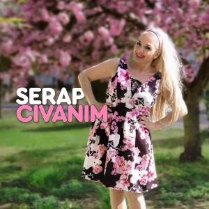 Serap的專輯Civanım