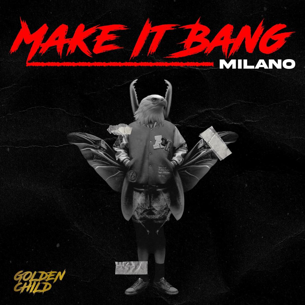 MAKE IT BANG (Explicit)