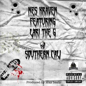 ดาวน์โหลดและฟังเพลง Southern Cali (feat. Lari The G) (Explicit) พร้อมเนื้อเพลงจาก Nes Kraven