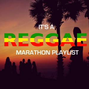 อัลบัม It's A Reggae Marathon Playlist ศิลปิน Various Artists