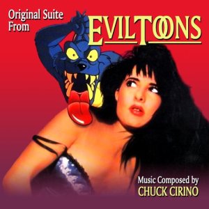 ดาวน์โหลดและฟังเพลง Eviltoons: Suite from the Original Film Score พร้อมเนื้อเพลงจาก Chuck Cirino
