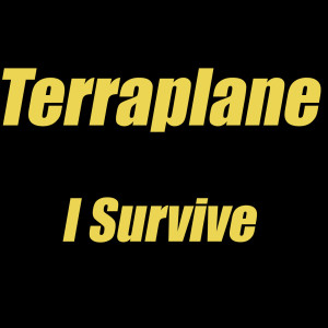 Terraplane的專輯I Survive