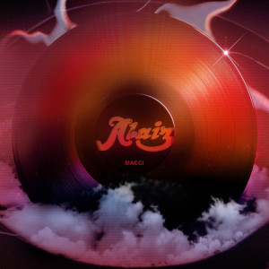 Dengarkan Alaiz lagu dari Macci dengan lirik