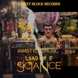 Listen to Load up E Sciance (Explicit) song with lyrics from IAMSTYLEZMUSIC