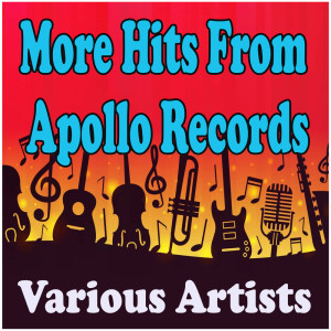 Various Artists的專輯More Hits From Apollo Records