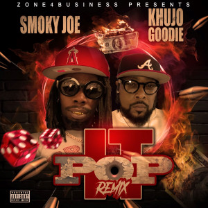 Smoky Joe的專輯Pop It (Explicit)