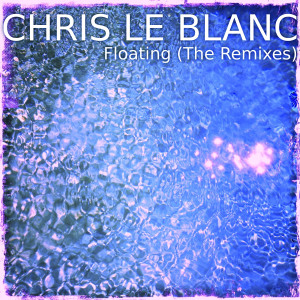 Chris Le Blanc的專輯Floating
