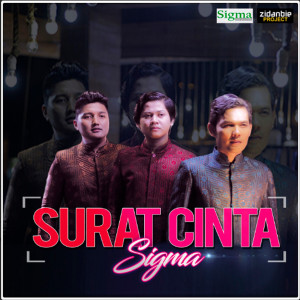 Listen to Surat Cinta song with lyrics from Sigma