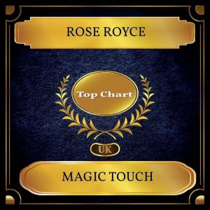 Listen to Magic Touch (Live) song with lyrics from Rose Royce