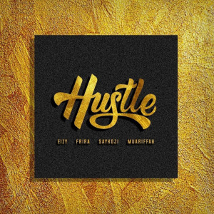 Album Hustle from Eizy