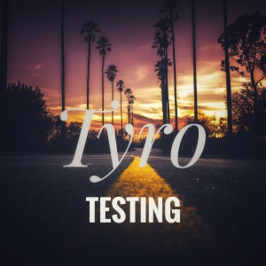 ดาวน์โหลดและฟังเพลง Testing พร้อมเนื้อเพลงจาก Tyro