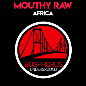 Album Africa oleh Mouthy Raw