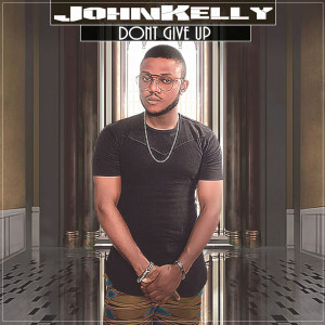 Album Dont Give Up from Johnkelly