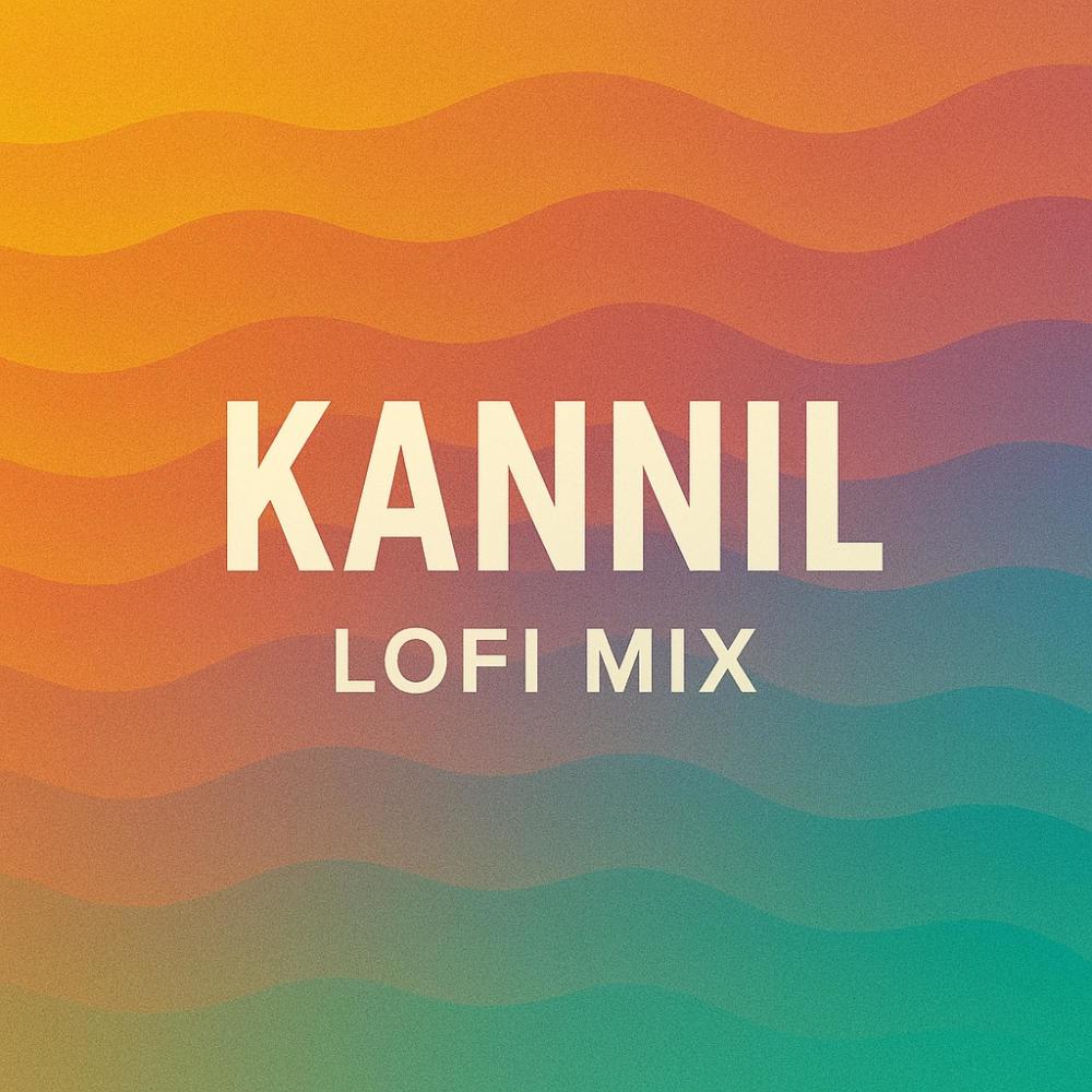 Kannil (ReLike Vibes) (Lofi Mix)