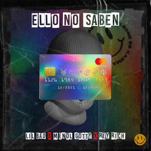 อัลบัม Ello No Saben ศิลปิน Lil Bad