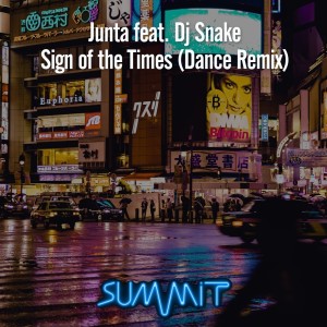Album Sign of the Times (Dance Remix) oleh Junta