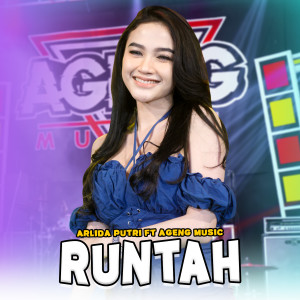 收听Arlida Putri的Runtah歌词歌曲