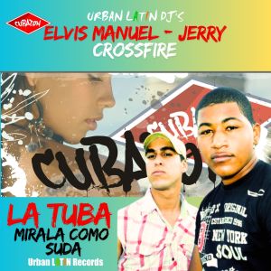 Listen to La Tuba - Mirala Como Sude (Cubaton Edit) song with lyrics from Elvis Manuel