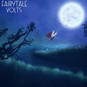 收聽Volts的Fairytale歌詞歌曲
