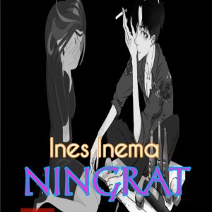 Dengarkan ningrat (Explicit) lagu dari Ines Inema dengan lirik