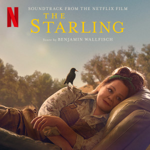 Benjamin Wallfisch的專輯The Starling (Soundtrack from the Netflix Film)