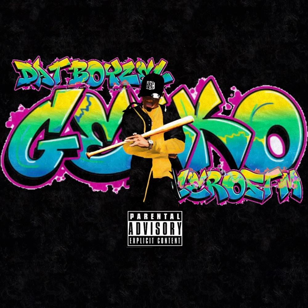 Gekko (feat. Cero FTM) (Explicit)