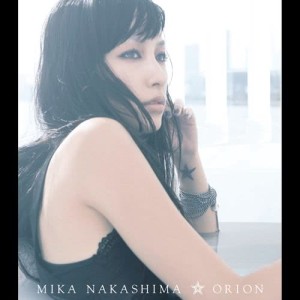 ดาวน์โหลดและฟังเพลง Orion พร้อมเนื้อเพลงจาก Mika Nakashima