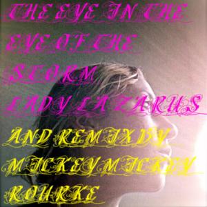 ดาวน์โหลดและฟังเพลง The Eye in the Eye of the Storm พร้อมเนื้อเพลงจาก Lady Lazarus