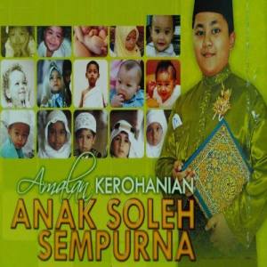 Album Amalan Kerohanian Anak Soleh Sempurna oleh Muhammad Ahmad Zahid Al-Hafiz