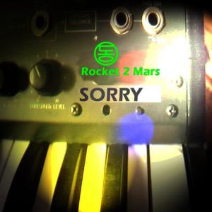 ดาวน์โหลดและฟังเพลง Sorry(Joachim J Apology Mix) พร้อมเนื้อเพลงจาก Rocket 2  Mars