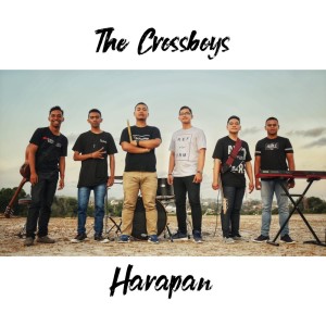 Listen to Harapan song with lyrics from The Crossboys