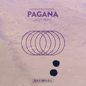 อัลบัม Pagana (Julps Remix) ศิลปิน Mercedes Nasta