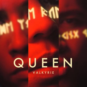 ดาวน์โหลดและฟังเพลง Queen (Explicit) พร้อมเนื้อเพลงจาก Valkyrie