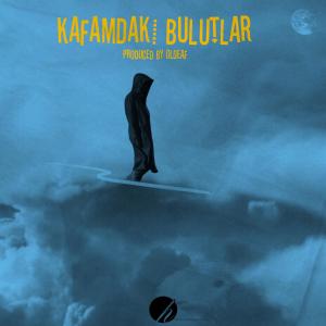 Kafamdaki Bulutlar (feat. Oldeaf) (Explicit)