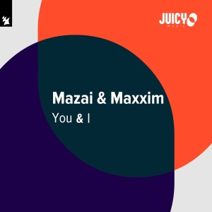 Mazai的專輯You & I