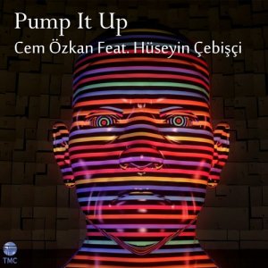 收聽Cem Özkan的Pump It Up歌詞歌曲