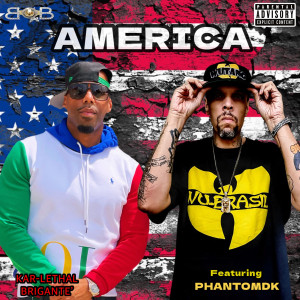 Album America (Explicit) from Kar-Lethal Brigante'