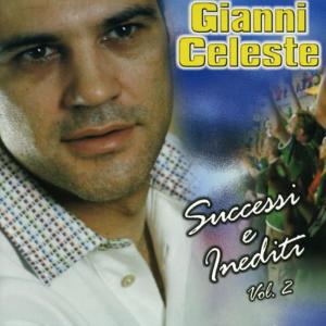Gianni Celeste的專輯Successi e Inediti, Vol. 2