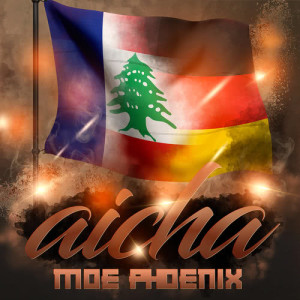 ดาวน์โหลดและฟังเพลง Aicha พร้อมเนื้อเพลงจาก Moe Phoenix