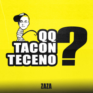 ZAZA的專輯QQTACONTECENO?
