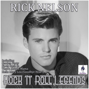 收听Rick Nelson的Teenage Idol歌词歌曲