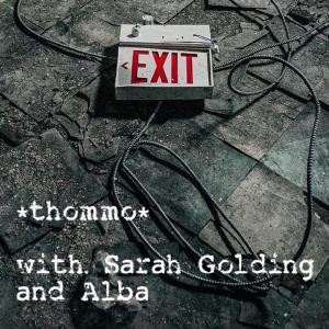 *thommo*的專輯Exit (feat. Sarah Golding & Alba)