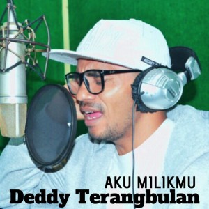 Listen to Aku Milikmu song with lyrics from Deddy Terangbulan