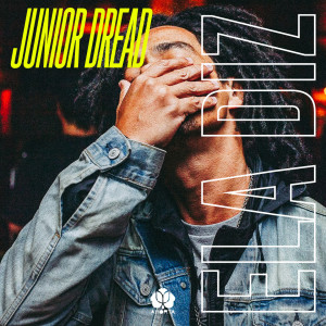 收听Junior Dread的Ela Diz歌词歌曲