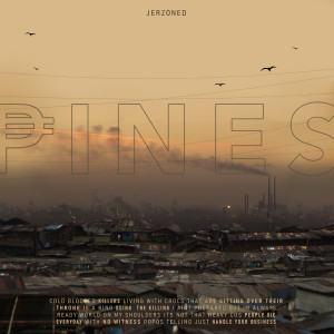 ดาวน์โหลดและฟังเพลง PINES (Explicit) พร้อมเนื้อเพลงจาก Big J