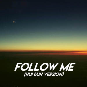 Follow Me (Hui Buh Version) dari Fette Beatz