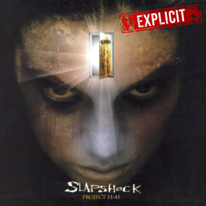 Album Project 11-41 (Explicit) from Slapshock